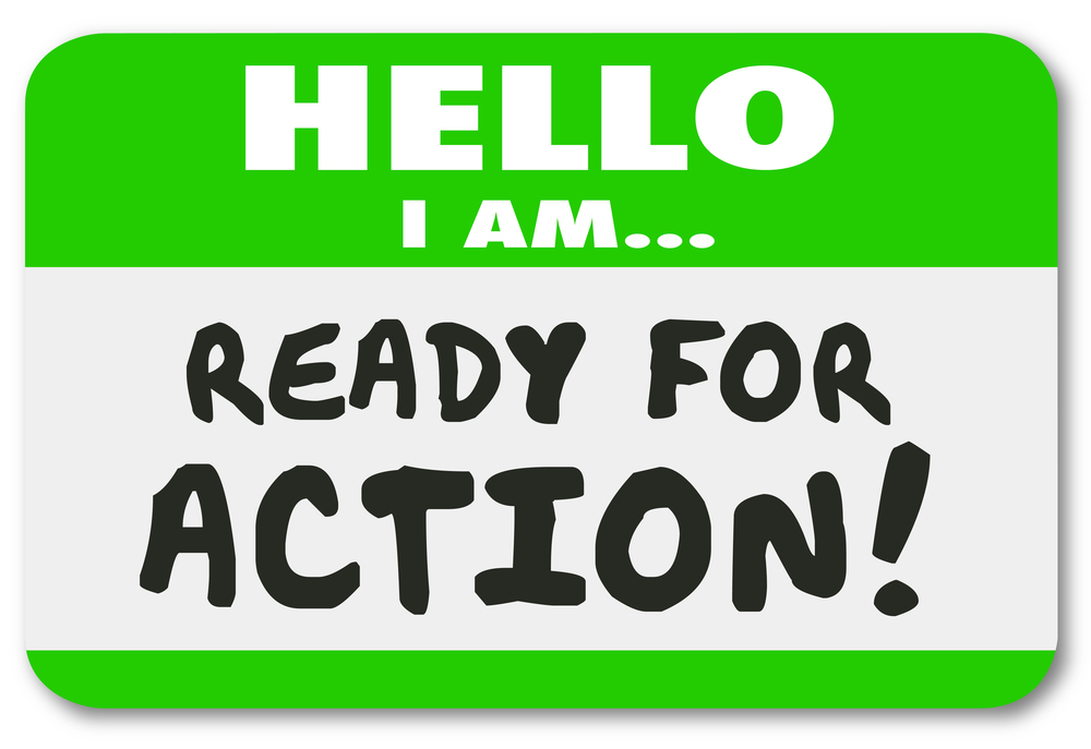 Green and white Actionable Communication Sign with the words, "Hello I am ready for action.